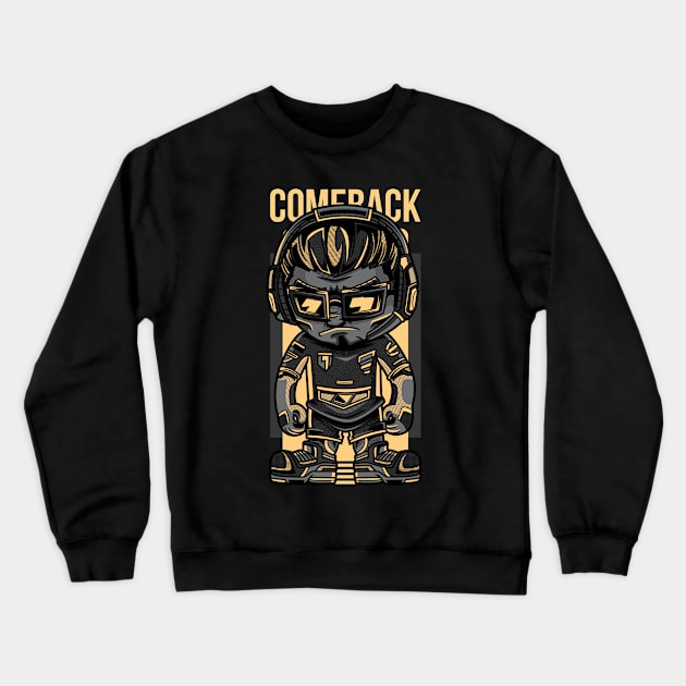 The Real Comeback Crewneck Sweatshirt by JDaneStore